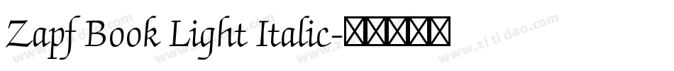 Zapf Book Light Italic字体转换